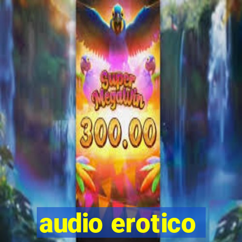 audio erotico